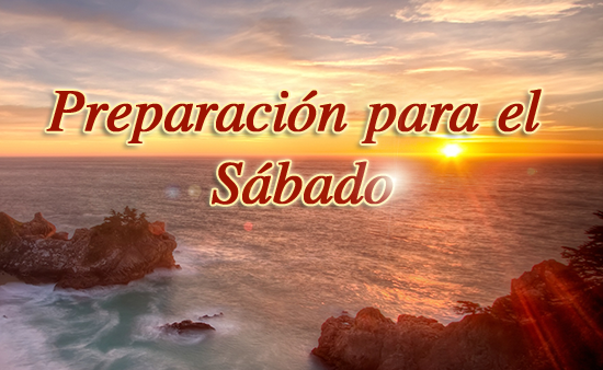 Preparación-para-el-Sábado.png